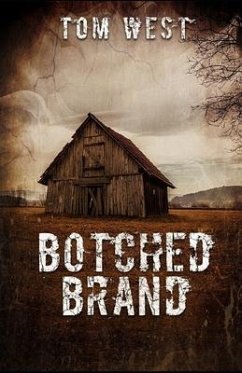 Botched Brand - West, Tom