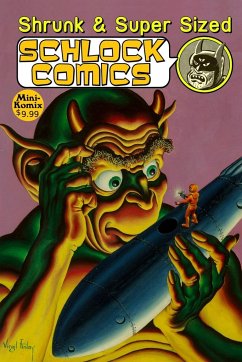 Shrunk & Super Size Schlock Comics - Komix, Mini