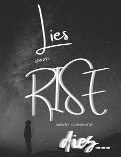 Lies always rise when someone dies... - Lemon, Honestgyrl