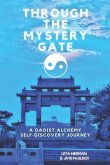 Through the Mystery Gate: A Daoist Alchemy Self-Discovery Journey