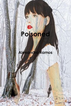 Poisoned - Ramos, Alexandra