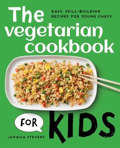The Vegetarian Cookbook for Kids - Stevens, Jamaica