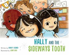 Hally and the Sideways Tooth - Flesher, Noah P