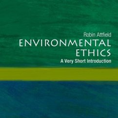 Environmental Ethics Lib/E: A Very Short Introduction - Attfield, Robin