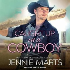 Caught Up in a Cowboy - Marts, Jennie