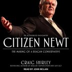 Citizen Newt Lib/E: The Making of a Reagan Conservative