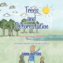 Trees and Deforestation - Sutters, Carol