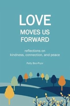 Love Moves Us Forward - Boo-Pryor, Patty