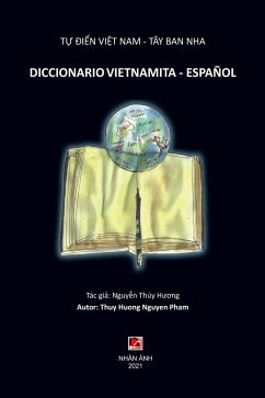 T¿ ¿i¿n Vi¿t Nam - Tây Ban Nha (DICCIONARIO VIETNAMITA - ESPANOL) - Nguyen, Thuy Huong