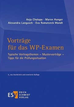 Vorträge für das WP-Examen (eBook, PDF) - Chalupa, Anja; Hunger, Maren; Langusch, Alexandra; Wandt, Eva Romatzeck