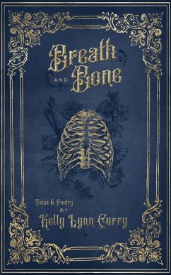 Breath and Bone - Curry, Kelly Lynn