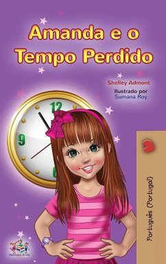 Amanda and the Lost Time (Portuguese Book for Kids- Portugal) - Admont, Shelley; Books, Kidkiddos