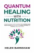 Quantum Healing with Nutrition - Bild 1