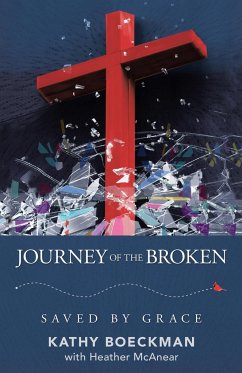 Journey of the Broken - Boeckman, Kathy