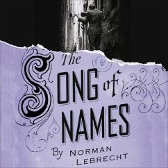 The Song of Names - Lebrecht, Norman