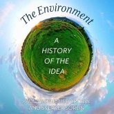 The Environment Lib/E: A History of the Idea
