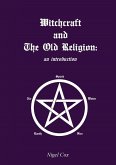 Witchcraft and The Old Religion