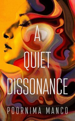 A Quiet Dissonance - Manco, Poornima