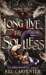 Long Live the Soulless - Bild 1