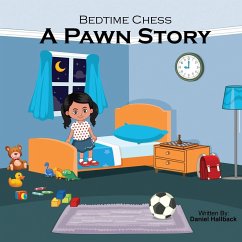 Bedtime Chess A Pawn Story - Hallback, Daniel