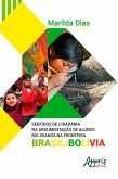 Sentidos de Cidadania na Argumentação de Alunos Bolivianos na Fronteira Brasil/Bolívia (eBook, ePUB)