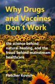 Why Drugs and Vaccines Don't Work (eBook, ePUB)