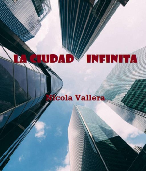 La ciudad infinita (eBook, ePUB) La ciudad infinita (eBook, ePUB)