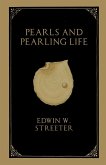 Pearls and Pearling Life (eBook, ePUB) Pearls and Pearling Life (eBook, ePUB)