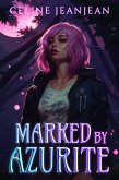 Marked by Azurite (Razor's Edge Chronicles, #4) (eBook, ePUB)