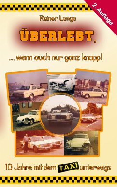 Überlebt, ... wenn auch nur ganz knapp! (eBook, ePUB) - Lange, Rainer