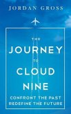The Journey to Cloud Nine (eBook, ePUB) The Journey to Cloud Nine (eBook, ePUB)