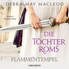 Flammentempel / Die Töchter Roms Bd.1 (MP3-Download) - Macleod, Debra