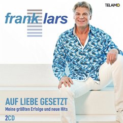 Auf Liebe Gesetzt-Meine Größten Erfolge Und Neue H - Lars,Frank