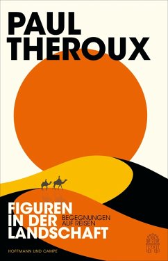 Figuren in der Landschaft (eBook, ePUB) - Theroux, Paul