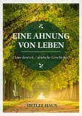 Eine Ahnung von Leben (eBook, ePUB)