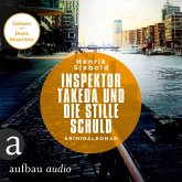 Inspektor Takeda und die stille Schuld / Inspektor Takeda Bd.5 (MP3-Download)