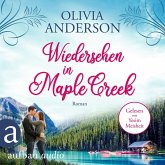 Wiedersehen in Maple Creek / Die Liebe wohnt in Maple Creek Bd.1 (MP3-Download)