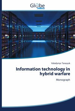 Information technology in hybrid warfare - Tarasyuk, Volodymyr