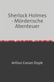 Sherlock Holmes - Mörderische Abenteuer