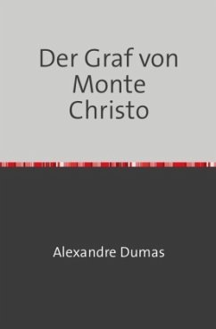 Der Graf von Monte Christo - Dumas, Alexander