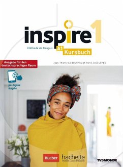 Inspire 1 - Ausgabe für den deutschsprachigen Raum. Kursbuch mit Audio-/Videos online, Code und Parcours digital® - Le Bougnec, Jean-Thierry;Lopes, Marie-José