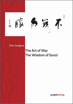 The Art of War: The Wisdom of Sunzi - Zhai Jiangyue