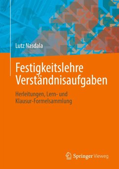 Festigkeitslehre Verständnisaufgaben - Nasdala, Lutz