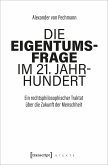 Die Eigentumsfrage im 21. Jahrhundert