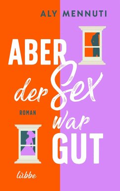 Aber der Sex war gut - Mennuti, Aly