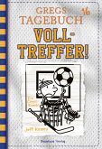 Volltreffer! / Gregs Tagebuch Bd.16