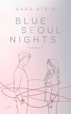 Blue Seoul Nights / Seoul-Duett Bd.1