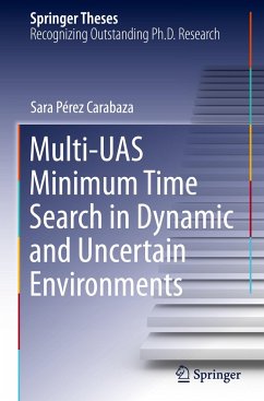 Multi-UAS Minimum Time Search in Dynamic and Uncertain Environments - Pérez Carabaza, Sara