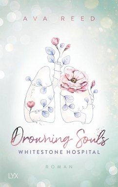 Drowning Souls / Whitestone Hospital Bd.2 - Reed, Ava