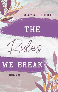 The Rules We Break / Fulton University Bd.4 - Hughes, Maya